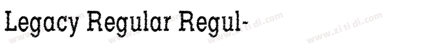 Legacy Regular Regul字体转换